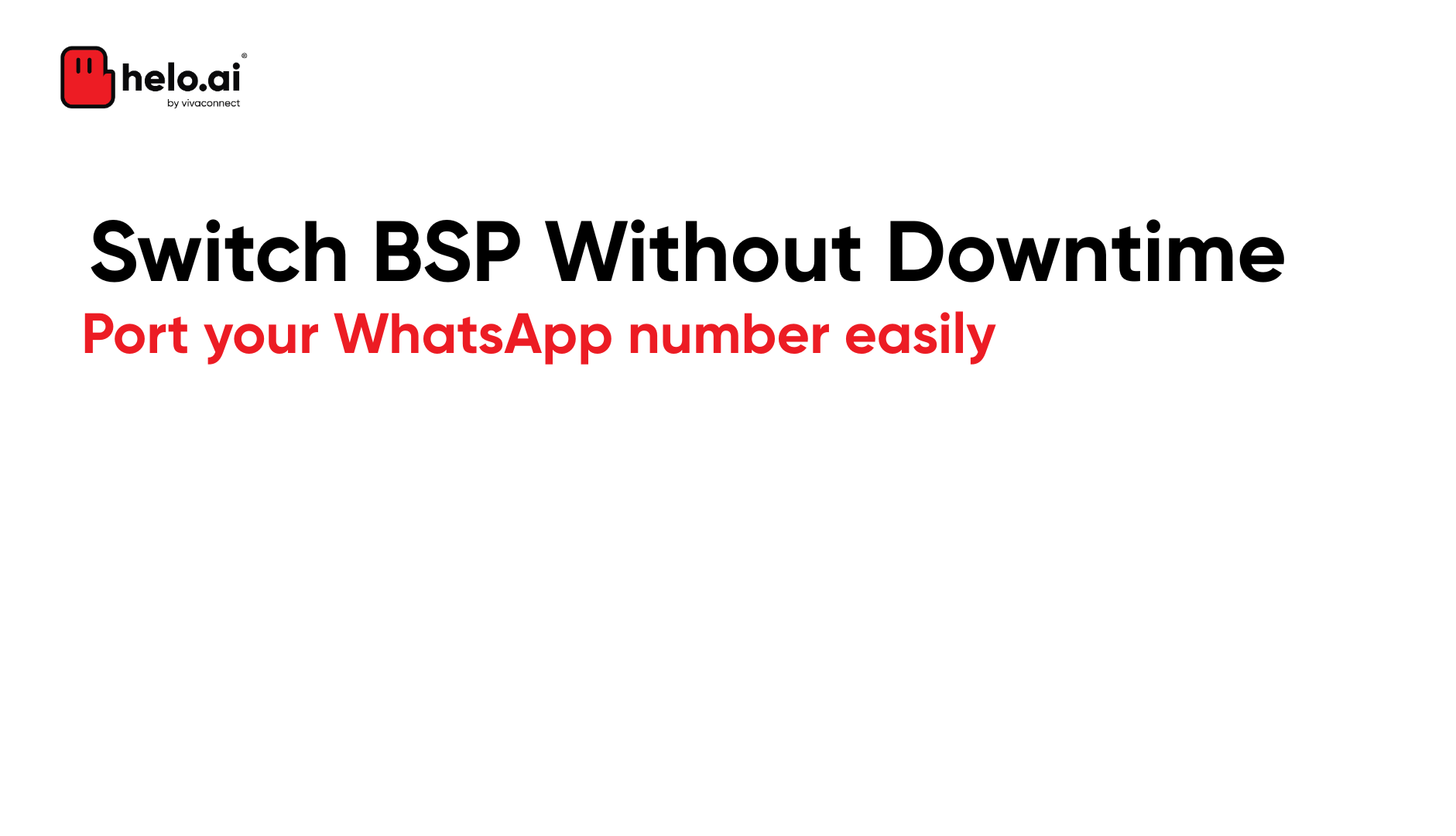 Switch WhatsApp BSP Without Downtime